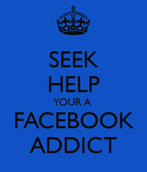 seek-help-your-a-facebook-addict