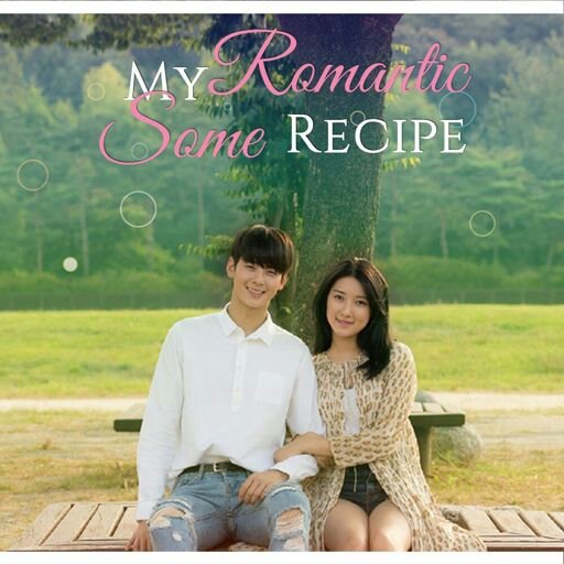 Web drama My Romantic Some Recipe. 2016